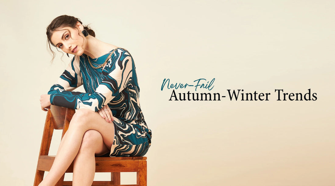 Autumn-Winter Trends That Never Go Out of Style